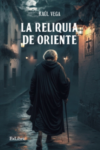La reliquia de Oriente