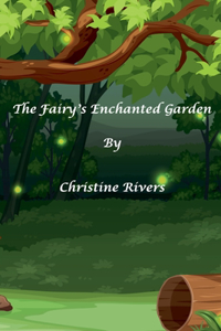 Fairy's Enchanted Garden