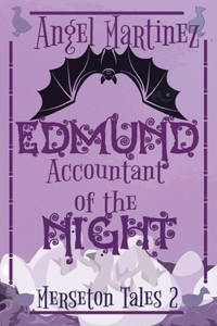 Edmund, Accountant of the Night