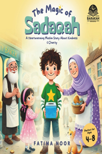 The Magic of Sadaqah