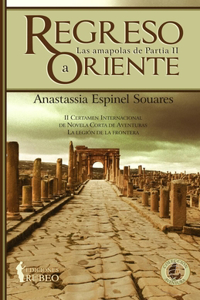 Regreso a Oriente: Las amapolas de Partia II