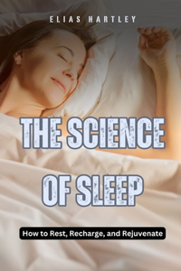 Science of Sleep