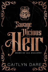 Savage Vicious Heir Duet
