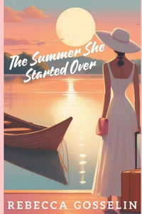 The Summer She Started Over