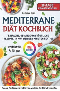 Mediterrane Diät Kochbuch für Anfänger