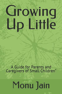Growing Up Little