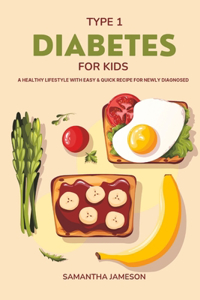 Type 1 Diabetes For Kids