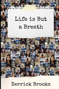 Life is But a Breath