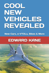 Cool New Vehicles Revealed