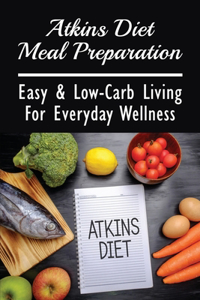 Atkins Diet Meal Preparation