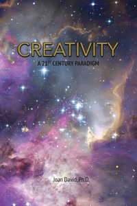 CREATIVITY - A 21st Century Paradigm