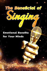 The Beneficial of Singing