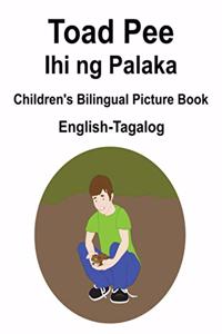 English-Tagalog Toad Pee/Ihi ng Palaka Children's Bilingual Picture Book