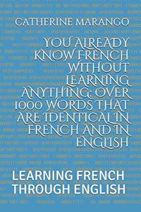 You Already Know French Without Learning Anything