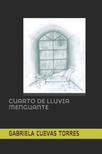 Cuarto de Lluvia Menguante