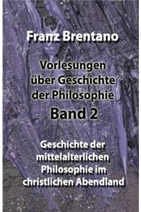 Vorlesungen über Geschichte der Philosophie - Band 2