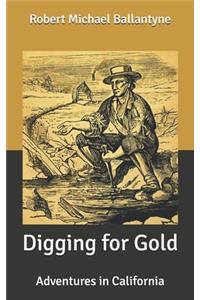 Digging for Gold
