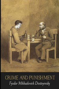 Crime and Punishment By Fyodor Mikhailovich Dostoyevsky, Translator