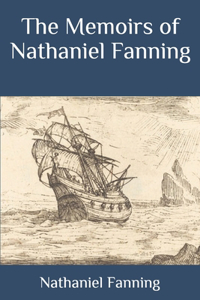 The Memoirs of Nathaniel Fanning