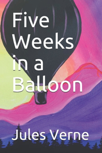 Five Weeks in a Balloon