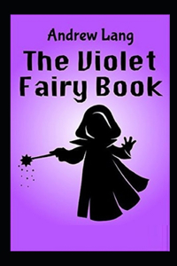 The Violet Fairy Book Illustrated