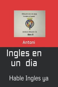 Ingles en un dia II