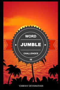 Word Jumble Challenges - 46