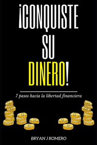 ¡Conquiste su Dinero!