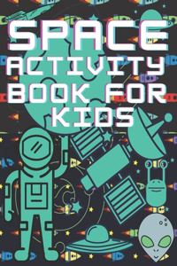 Space Activity Book For Kids
