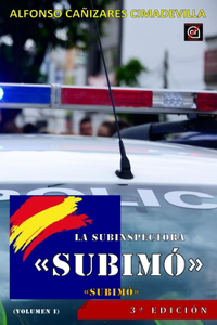 (3a Ed.) LA SUBINSPECTORA SUBIMÓ