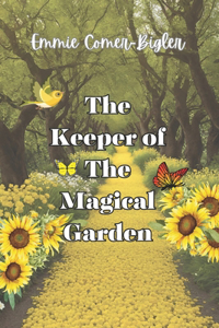 Keeper of the Magical Garden