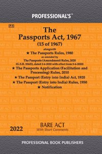 Passports Act, 1967 Alongwith Passports Rules, 1980