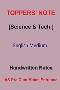 Science and Technology Handwritten Notes by Toppers in English For IAS Prelims cum mains