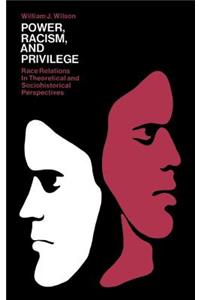 Power, Racism, and Privilege