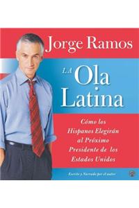 Ola Latina, La
