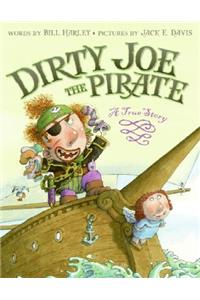 Dirty Joe, The Pirate