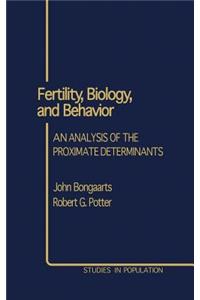 Fertility, Biology, and Behavior
