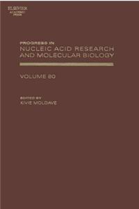 Progress in Nucleic Acid Research and Molecular Biology