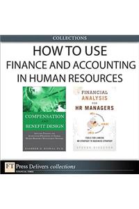 How to Use Finance and Accounting in HR (Collection)