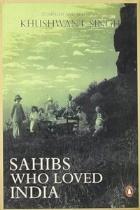 Sahibs Who Loved India