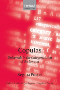 Copulas: Universals In The Categorization Of The Lexicon
