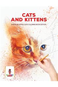 Cats and Kittens