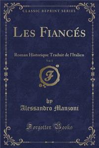 Les Fiancés, Vol. 1