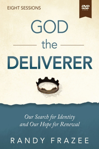 God the Deliverer Video Study