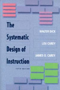 Systematic Design of Instruction