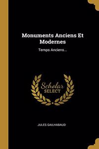 Monuments Anciens Et Modernes