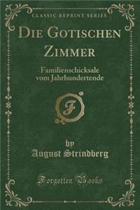 Die Gotischen Zimmer