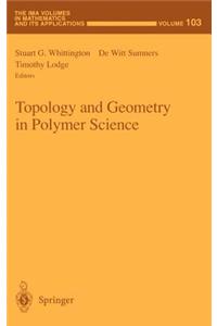 Topology and Geometry in Polymer Science