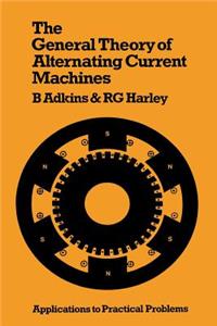 The General Theory of Alternating Current Machines