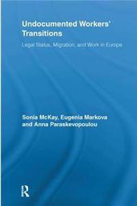 Undocumented Workers' Transitions